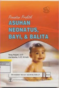 Penuntun Praktik Asuhan Neonatus, Bayi, dan Balita