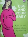 USG and Your Baby : Manfaat  USG untuk menyiapkan kehadiran bayi tercinta